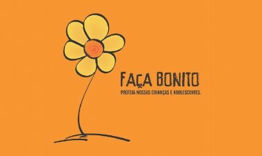 “Faça Bonito”: 18 de maio reforça a luta pela proteção de crianças e adolescentes no Brasil